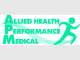 Allied Heatlh Performance & Medical Allied Heatlh Performance & Medical